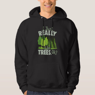 Ik Houd Gewoon Echt Van Bomen Ok Hou Van Bomen 1 Hoodie