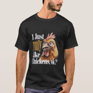 Ik Houd Gewoon Echt Van Kippen, Ok Grappige Kip T-shirt