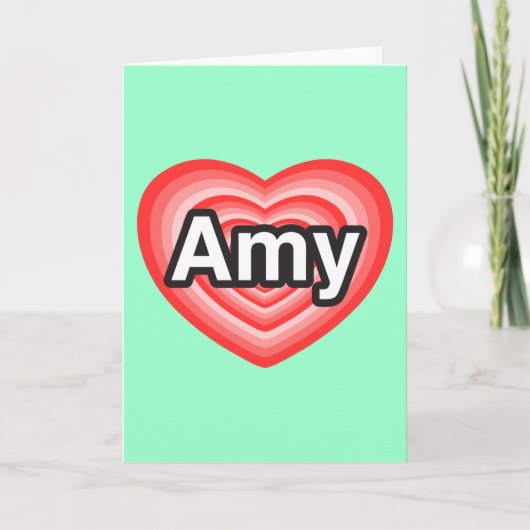 Ik houd van Amy. Ik houd van u Amy. Hart Kaart (Voorkant)