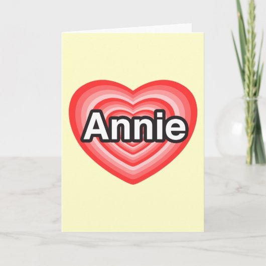 Ik houd van Annie. Ik houd van u Annie. Hart Kaart (Voorkant)