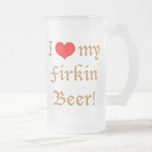 Ik houd van Mijn Firkin Bier! De berijpte Mok van