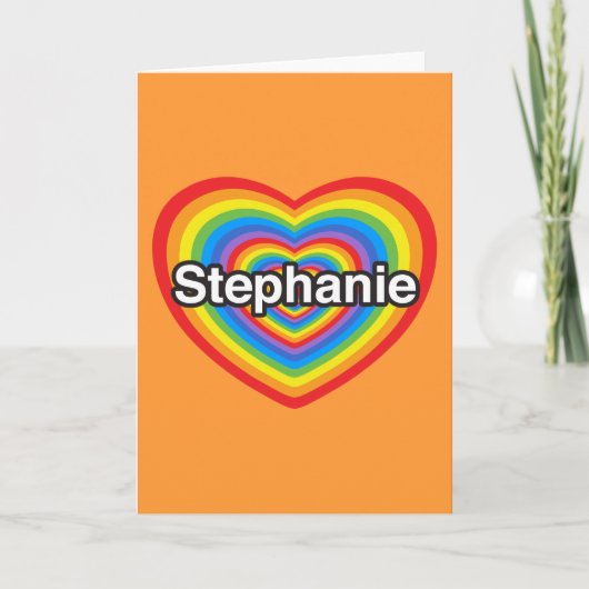 Ik houd van Stephanie. Ik houd van u Stephanie. Kaart (Voorkant)