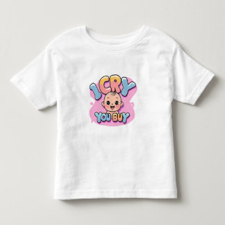 Ik Huil, Jij Koopt Grappige Baby Baas Quote Kinder Shirts