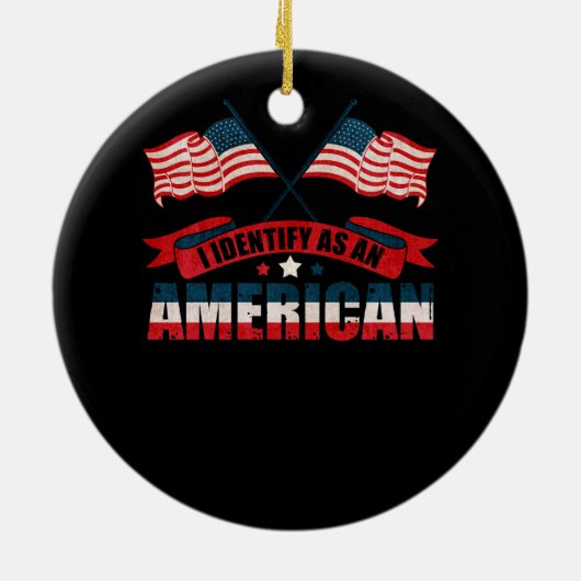 Ik identificeer me als Amerikaans identiteitsbelei Keramisch Ornament (Achterkant)