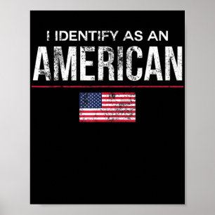 Ik identificeer me als Amerikaans identiteitsbelei Poster
