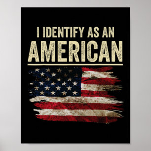 Ik Identificeer Me Als Een Amerikaanse Vlag 4 Juli Poster
