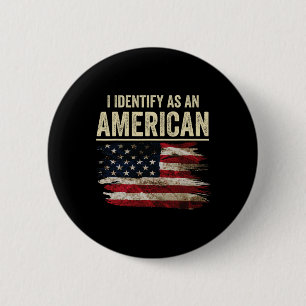 Ik Identificeer Me Als Een Amerikaanse Vlag 4 Juli Ronde Button 5,7 Cm