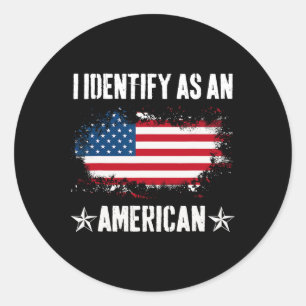Ik identificeer me als een Amerikaanse vlag Proud  Ronde Sticker