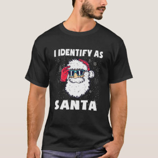 Ik identificeer me als Santa Claus Funny Kerstpyja T-shirt