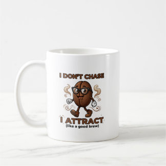 Ik jaag niet, ik trek aan koffiemok