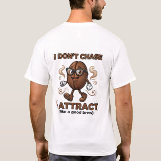 Ik jaag niet, ik trek aan t-shirt
