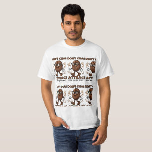 Ik jaag niet, ik trek aan t-shirt