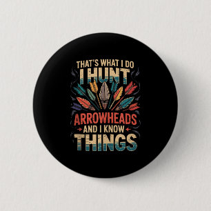Ik jaag op pijlpunten en weet dingen Tanktop Ronde Button 5,7 Cm
