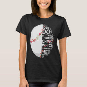 Ik kan al mijn Christus versterken.. T-shirt