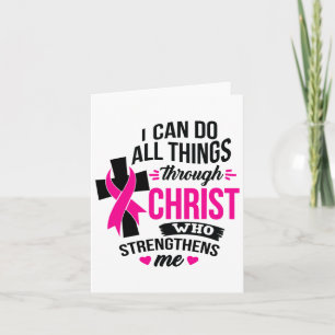 Ik kan alle dingen doen door Christus borstkanker Kaart