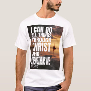 IK KAN ALLE DINGEN DOEN DOOR CHRISTUS DIE MIJ STER T-SHIRT