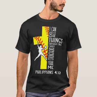 Ik Kan Alle Dingen Doen Door Christus Softbal Chri T-shirt
