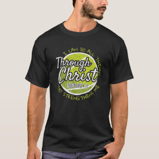 Ik kan alle dingen doen door Christus Tennis of ge T-shirt