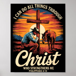 Ik kan alle dingen doen door Cowboy Christia Poster