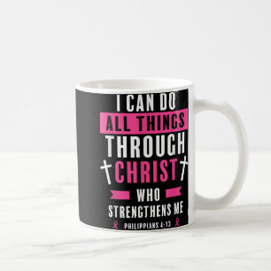 Ik kan alles doen door Christus Borstkanker A Koffiemok