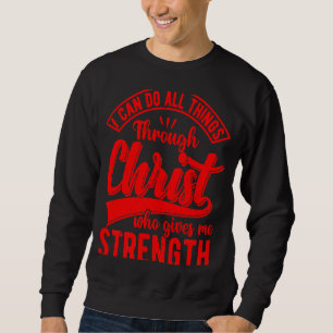 Ik kan alles doen door een Christelijke prijsopgav Trui