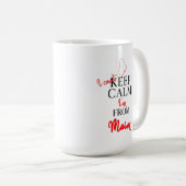 Ik kan Calm niet houden, ik ben van Maine. Koffiemok (Voorkant rechts)