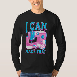 Ik kan die grappige quilternaaimachine maken t-shirt