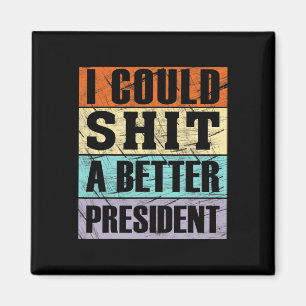 Ik Kan Een Betere President Zijn Anti-trump Protes Magneet