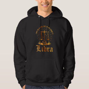 Ik kan een verkeerde bh horoscoop zijn. hoodie