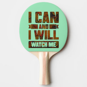 Ik kan en ik wil. Kijk naar me, Inspirerend pingpo Tafeltennisbatje