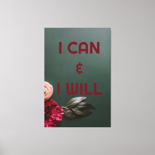 Ik kan en ik zal Canvas Print (Voorkant)