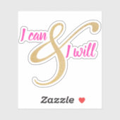 Ik kan en ik zal | Custom Cut Vinyl Sticker (Vel)