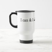 "Ik kan en zal, kijk naar me" Travel Mug Reisbeker (Links)