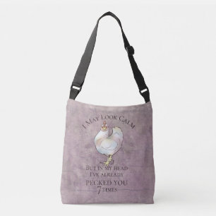 "Ik kan er kalm uitzien" Chicken Crossbody Tas