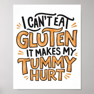 Ik kan geen gluten eten, het maakt mijn buik pijn poster