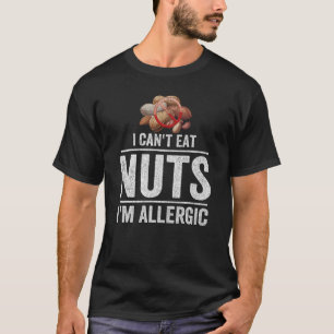 Ik kan geen noten eten Ik ben allergisch Boomnoot T-shirt