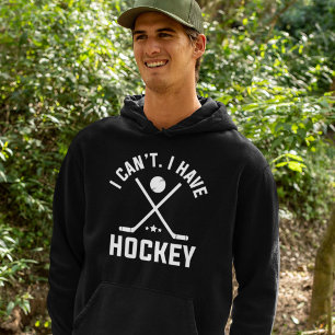 Ik kan geen ockey hebben hoodie