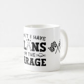 Ik kan geen plannen hebben in het grappige mechani koffiemok (Voorkant rechts)