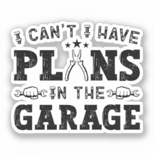 Ik kan geen plannen hebben in het grappige mechani sticker