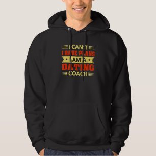 Ik kan geen plannen hebben voor het Relatie Co. Hoodie