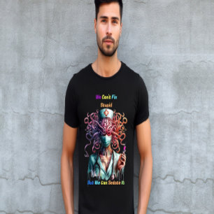 Ik kan geen stomme surrealistische medische geest t-shirt