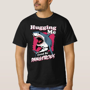 Ik kan gevaarlijk zijn   Waarschuwing haaien T-shirt