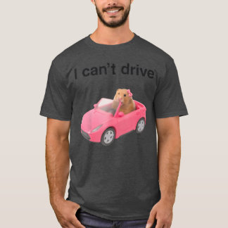ik Kan Hamster Niet Besturen Grappige Meme Rat Lie T-shirt