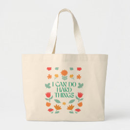 Ik kan harde dingen doen met kleurrijke bloemen grote tote bag