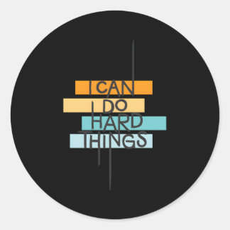 Ik kan harde dingen Inspirerend citaat doen Ronde Sticker