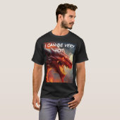 Ik kan heel heet zijn t-shirt (Voorkant volledig)