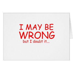 Ik kan het mis hebben