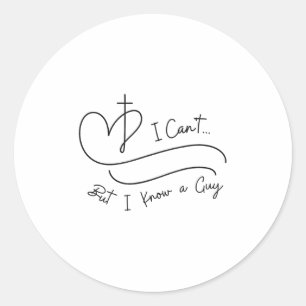 Ik kan het niet, maar ik ken iemand Christelijk ge Ronde Sticker