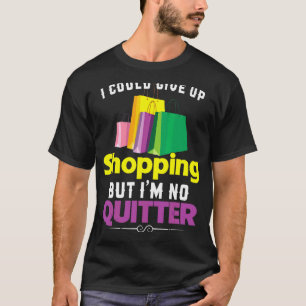 Ik kan het winkelen opgeven, maar ik ben geen echt t-shirt