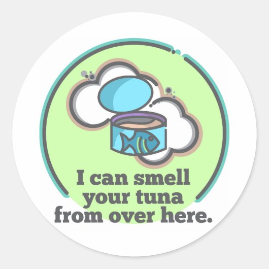 Ik kan je tonijn Sticker ruiken (Voorkant)